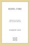 [Young Sherlock Holmes 02] • Rebel Fire